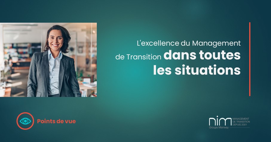 L'excellence du Management de Transition dans toutes le situations par NIM Europe